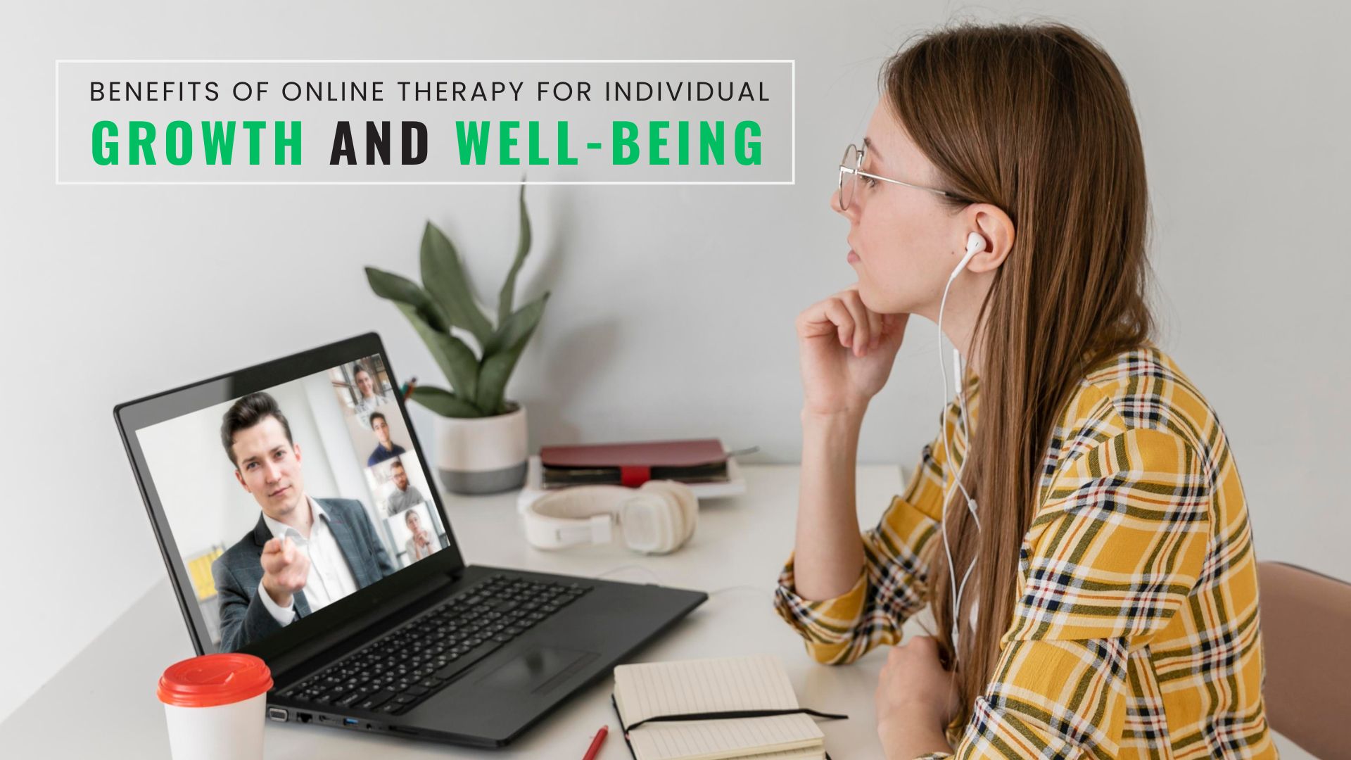 Benefits of Online Therapy for Individual Growth and Well-being