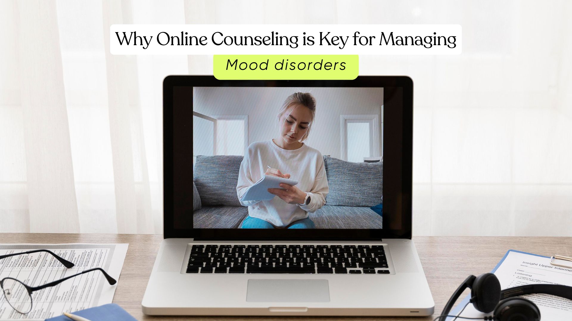 Why Online Counseling is Key for Managing Mood Disorders